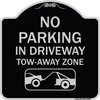 Signmission No Parking in Driveway Tow Away Zone W/ Graphic Heavy-Gauge Aluminum Sign, 18" x 18", BS-1818-23807 A-DES-BS-1818-23807